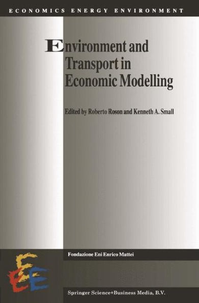 Environment and Transport in Economic Modelling / Edition 1