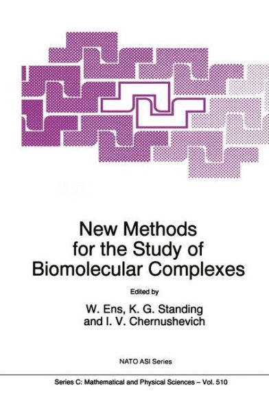 New Methods for the Study of Biomolecular Complexes / Edition 1