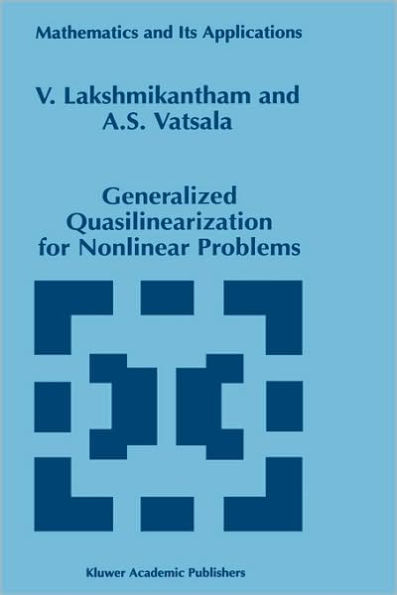 Generalized Quasilinearization for Nonlinear Problems / Edition 1