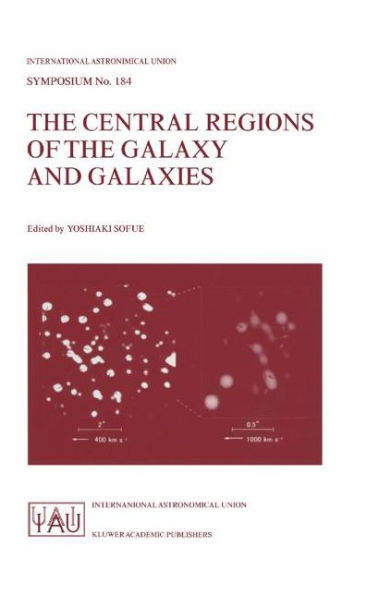 The Central Regions of the Galaxy and Galaxies / Edition 1