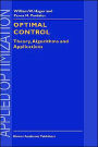 Optimal Control: Theory, Algorithms, and Applications / Edition 1