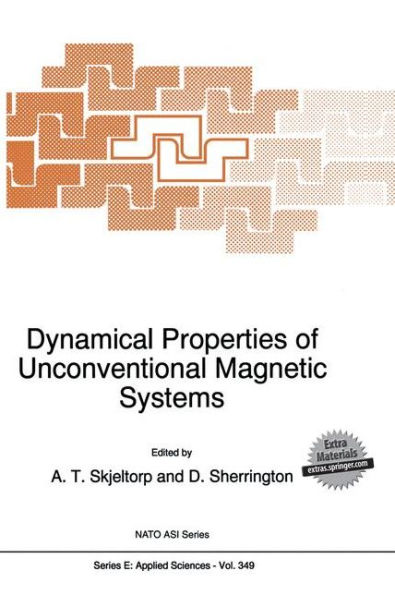 Dynamical Properties of Unconventional Magnetic Systems / Edition 1