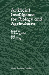 Title: Artificial Intelligence for Biology and Agriculture / Edition 1, Author: S. Panigrahi