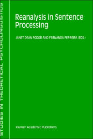 Title: Reanalysis in Sentence Processing, Author: J. Fodor