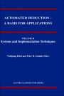 Automated Deduction - A Basis for Applications Volume I Foundations - Calculi and Methods Volume II Systems and Implementation Techniques Volume III Applications / Edition 1
