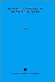 Title: Buoyant Convection in Geophysical Flows / Edition 1, Author: Erich J. Plate