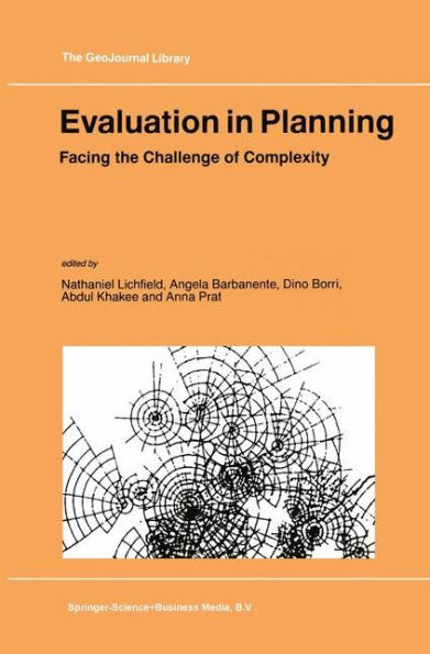 Evaluation in Planning: Facing the Challenge of Complexity / Edition 1