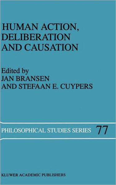 Human Action, Deliberation and Causation