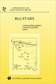 Title: B[e] Stars / Edition 1, Author: Anne Marie Hubert