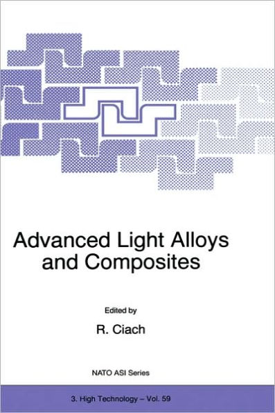 Advanced Light Alloys and Composites / Edition 1