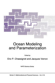 Title: Ocean Modeling and Parameterization, Author: Eric P. Chassignet