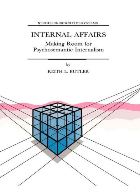 Internal Affairs: Making Room for Psychosemantic Internalism