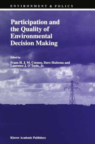 Title: Participation and the Quality of Environmental Decision Making / Edition 1, Author: F. Coenen
