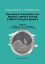 Recruitment, Colonization and Physical-Chemical Forcing in Marine Biological Systems: Proceedings of the 32nd European Marine Biology Symposium, held in Lysekil, Sweden, 16-22 August 1997 / Edition 1