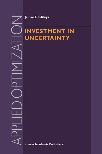 Investment in Uncertainty / Edition 1