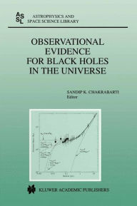 Title: Observational Evidence for Black Holes in the Universe, Author: Sandip K. Chakrabarti