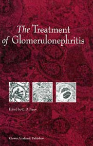 Title: The Treatment of Glomerulonephritis / Edition 1, Author: C.D. Pusey