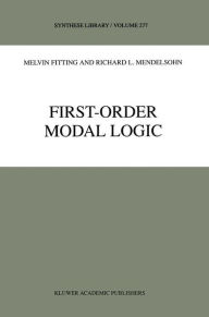 Title: First-Order Modal Logic / Edition 1, Author: M. Fitting