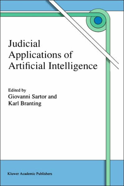 Judicial Applications of Artificial Intelligence / Edition 1