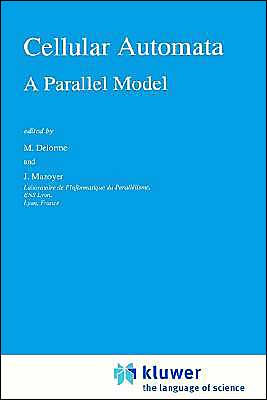 Cellular Automata: A Parallel Model / Edition 1