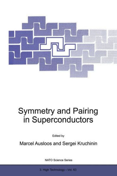 Symmetry and Pairing in Superconductors / Edition 1