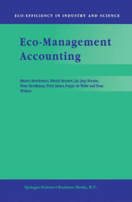 Title: Eco-Management Accounting: Based upon the ECOMAC research projects sponsored by the EU's Environment and Climate Programme (DG XII, Human Dimension of Environmental Change) / Edition 1, Author: Matteo Bartolomeo