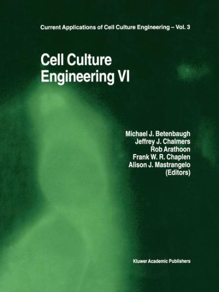 Cell Culture Engineering VI / Edition 1