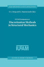 IUTAM Symposium on Discretization Methods in Structural Mechanics: Proceedings of the IUTAM Symposium held in Vienna, Austria, 2-6 June 1997 / Edition 1