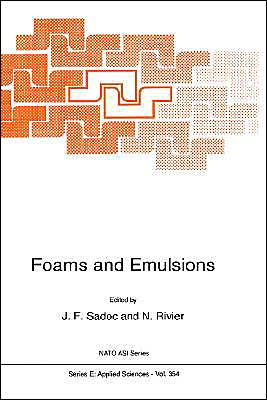 Foams and Emulsions / Edition 1