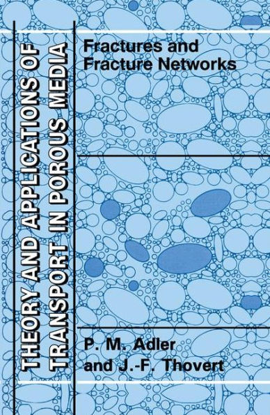 Fractures and Fracture Networks / Edition 1