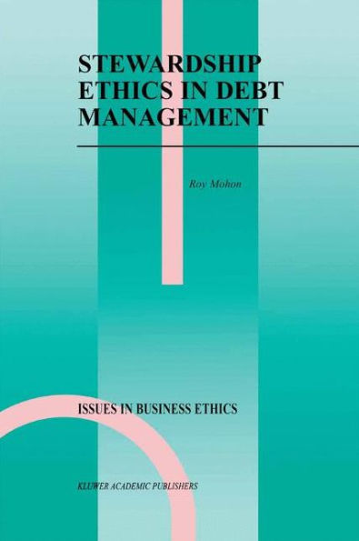 Stewardship Ethics in Debt Management / Edition 1