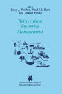 Reinventing Fisheries Management / Edition 1