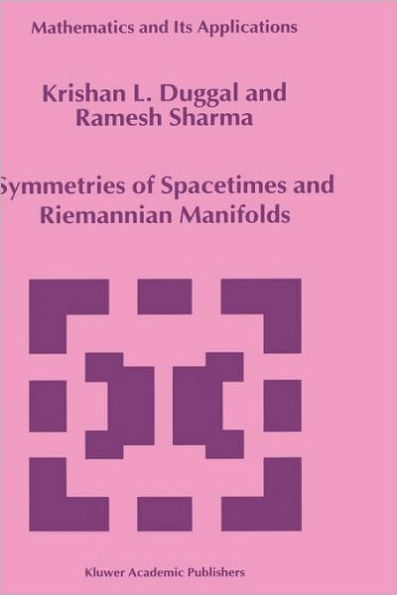 Symmetries of Spacetimes and Riemannian Manifolds / Edition 1