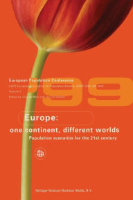 Title: Europe: One Continent, Different Worlds: Population Scenarios for the 21st Century, Author: De Beer