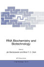 RNA Biochemistry and Biotechnology / Edition 1