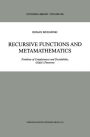 Recursive Functions and Metamathematics: Problems of Completeness and Decidability, Gödel's Theorems / Edition 1
