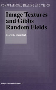Title: Image Textures and Gibbs Random Fields, Author: Georgii L'Vovich Gimel'farb