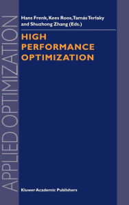 Title: High Performance Optimization, Author: Hans Frenk