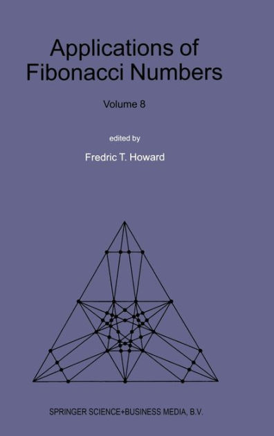 Application of Fibonacci Numbers: Proceedings of 'The Eighth ...