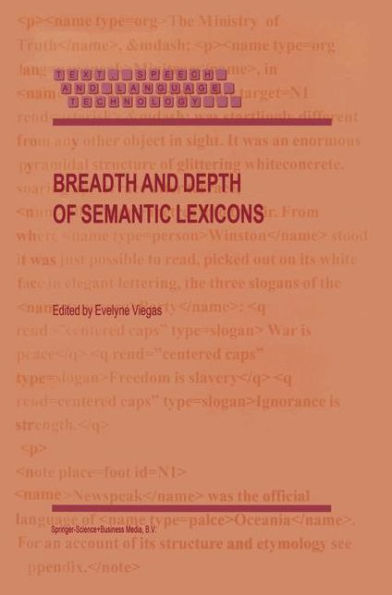 Breadth and Depth of Semantic Lexicons / Edition 1