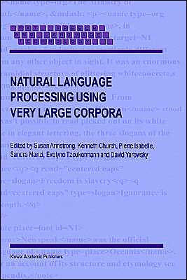 Natural Language Processing Using Very Large Corpora / Edition 1