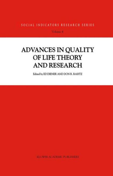 Advances in Quality of Life Theory and Research / Edition 1