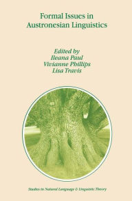 Title: Formal Issues in Austronesian Linguistics / Edition 1, Author: I. Paul