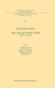 Title: The Life of Henry More: Parts 1 and 2, Author: Richard Ward