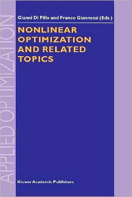 Nonlinear Optimization and Related Topics / Edition 1