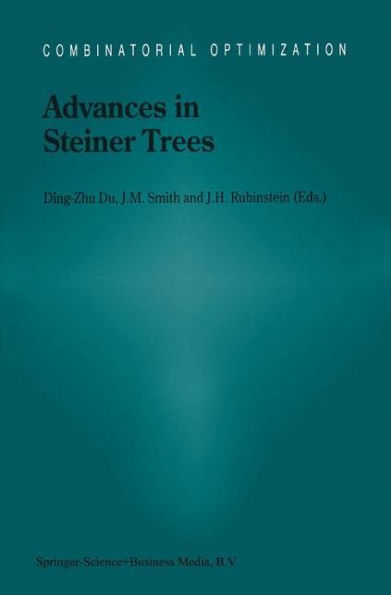 Advances in Steiner Trees / Edition 1