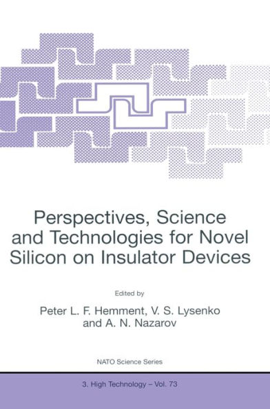 Perspectives, Science and Technologies for Novel Silicon on Insulator Devices