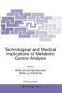 Technological and Medical Implications of Metabolic Control Analysis