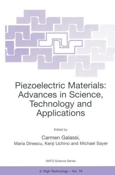 Piezoelectric Materials: Advances in Science, Technology and Applications / Edition 1