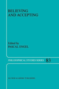 Title: Believing and Accepting / Edition 1, Author: P. Engel